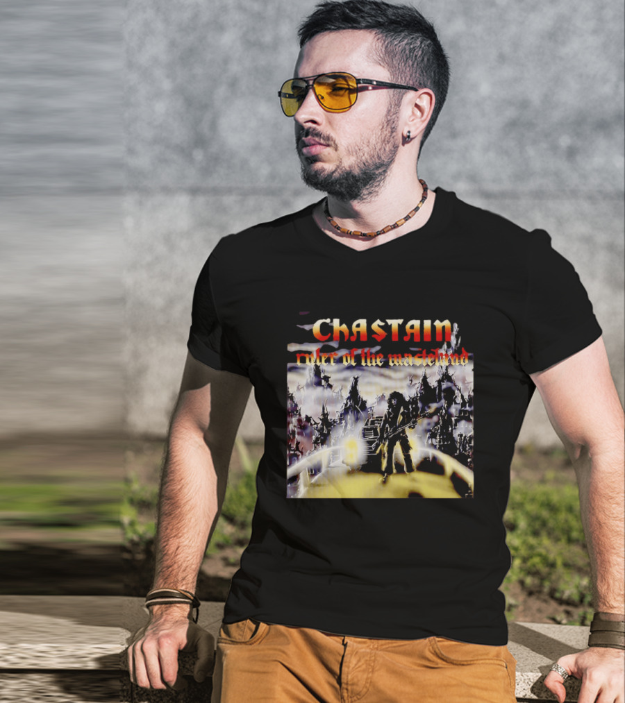 Chastain Ruler Of The Wasteland T-Shirt
