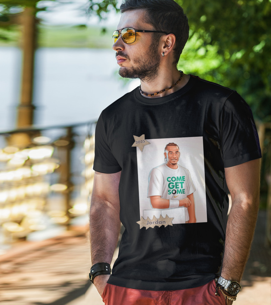 Jordan Love 2025 Come Get Some Green Bay Packers T-Shirt