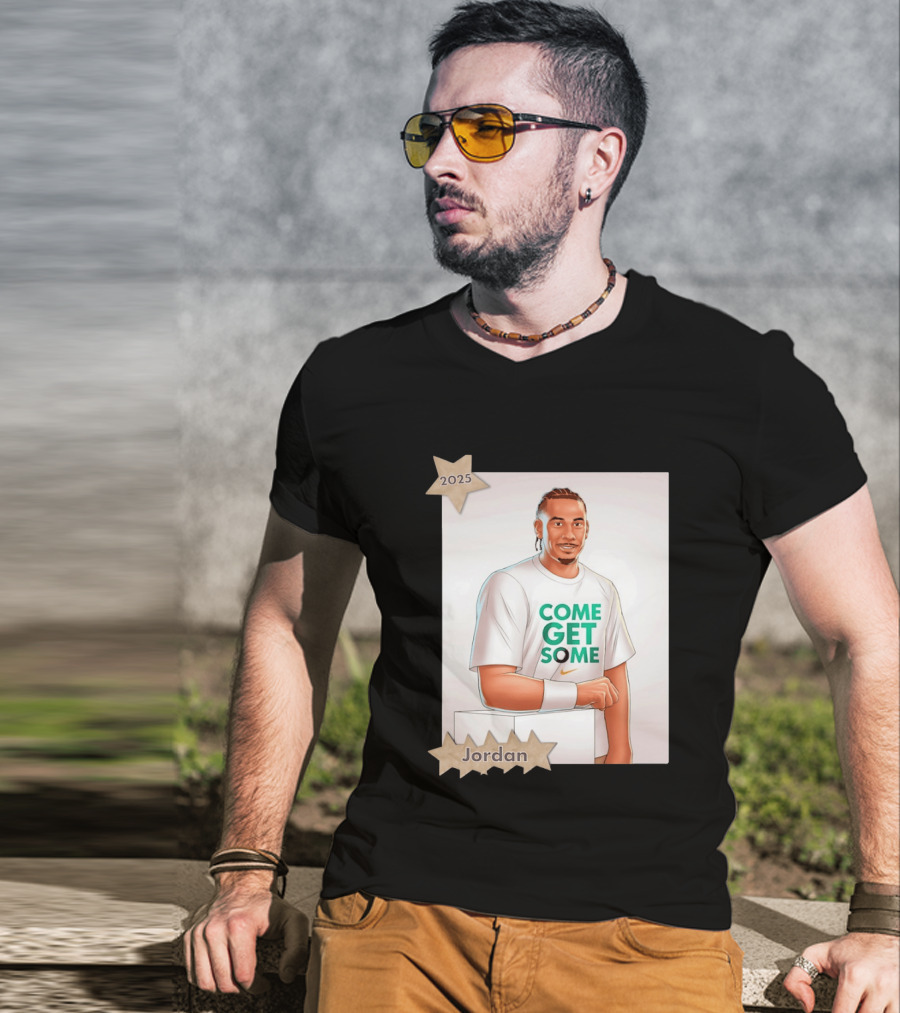 Jordan Love 2025 Come Get Some Green Bay Packers T-Shirt