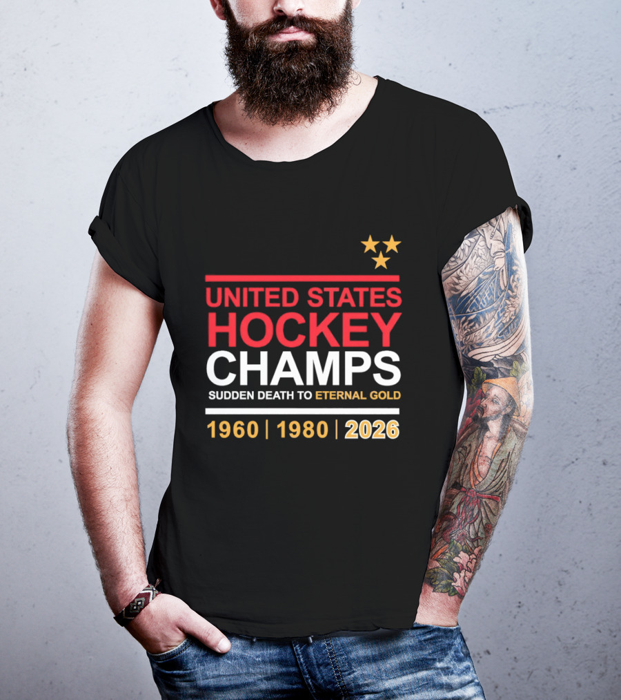 United States Hockey Champs Sudden Death To Eternal Gold 1960 1980 2026 T-Shirt