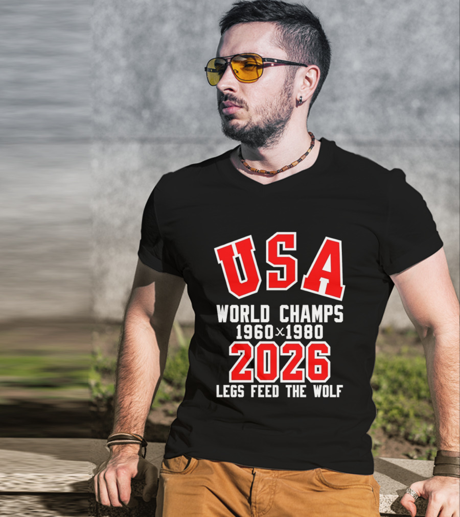 USA Hockey World Champs 1960 1980 2026 Legs Feed The Wolf T-Shirt