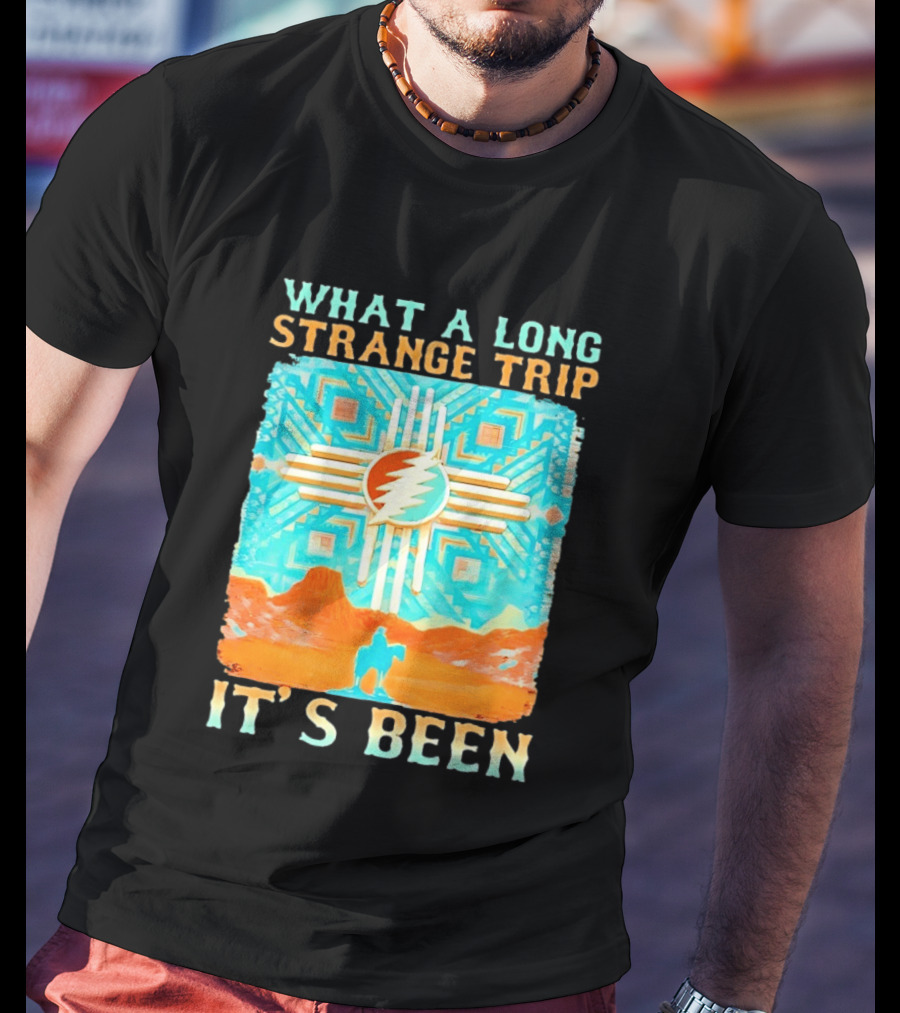 What A Long Strange Trip It's Been Grateful Dead Zia T-Shirt
