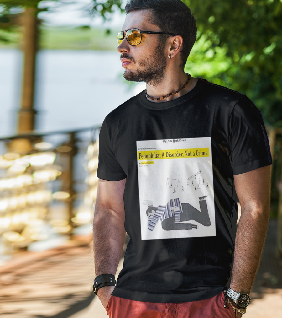 Pedophilia A Disorder Not A Crime T-Shirt