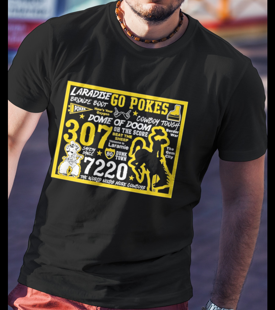 Laramie Go Pokes 307 Dome Of Doom Double A 7220 Beat The Sheep Cowboy Tough Pistol Pete T-Shirt
