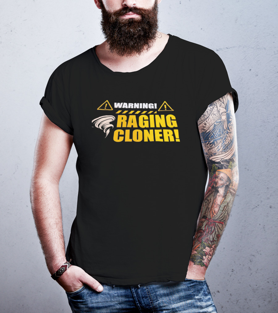 Warning Raging Cloner Tornado T-Shirt