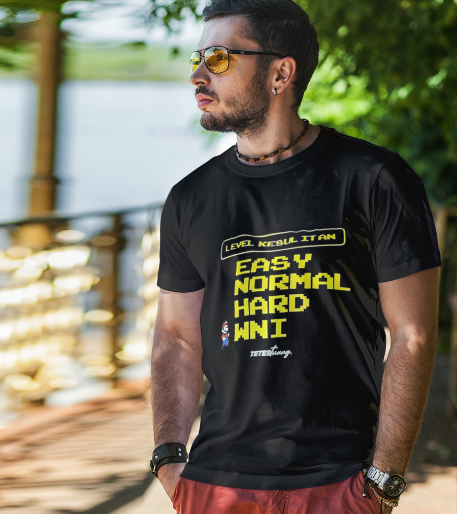 Level Kesul It An Easy Normal Hard WNI Mario Fan T-Shirt