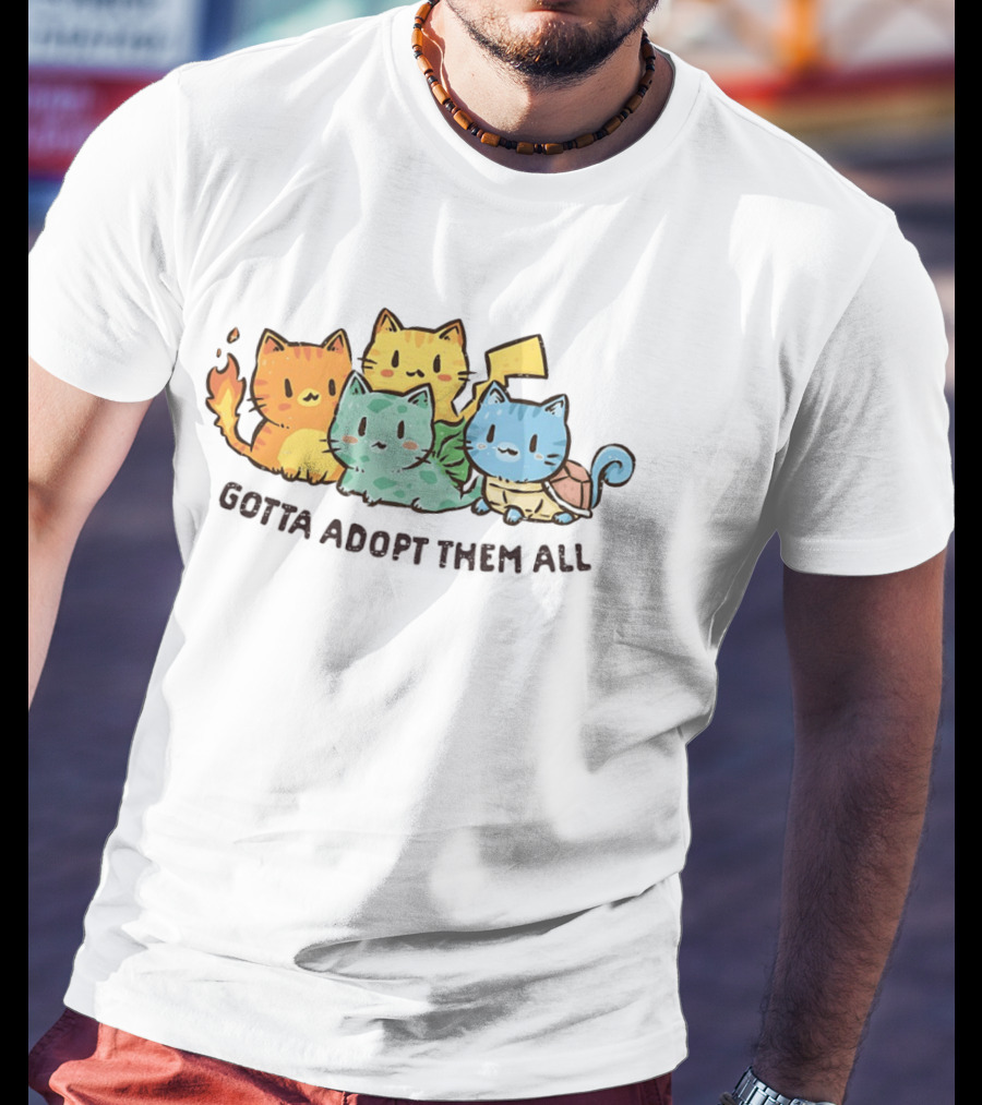 Gotta Adopt Them All Cat Parody With Cute Elemental Kittens T-Shirt