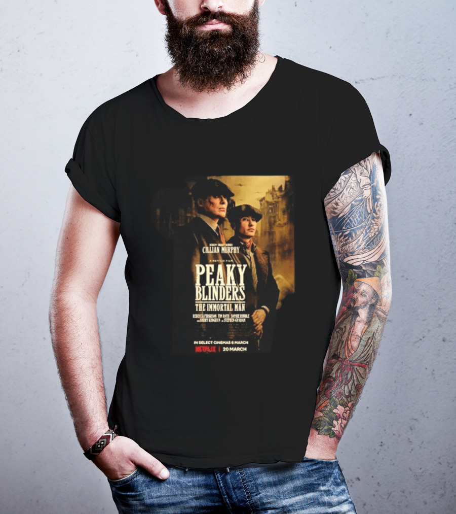 Peaky Blinders The Immortal Man Cillian Murphy Netflix Series March 20 2026 T-Shirt