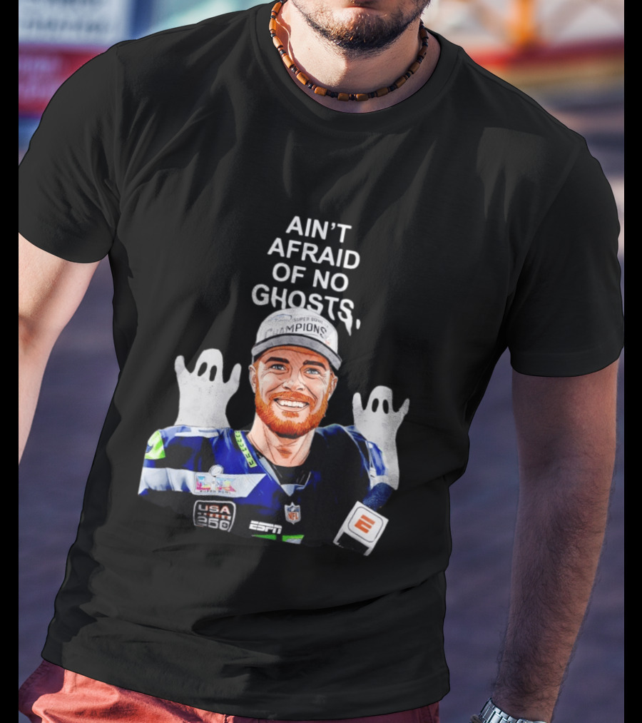 Ain't Afraid Of No Ghosts Seattle Super Bowl Champions ESPN NFL T-Shirt