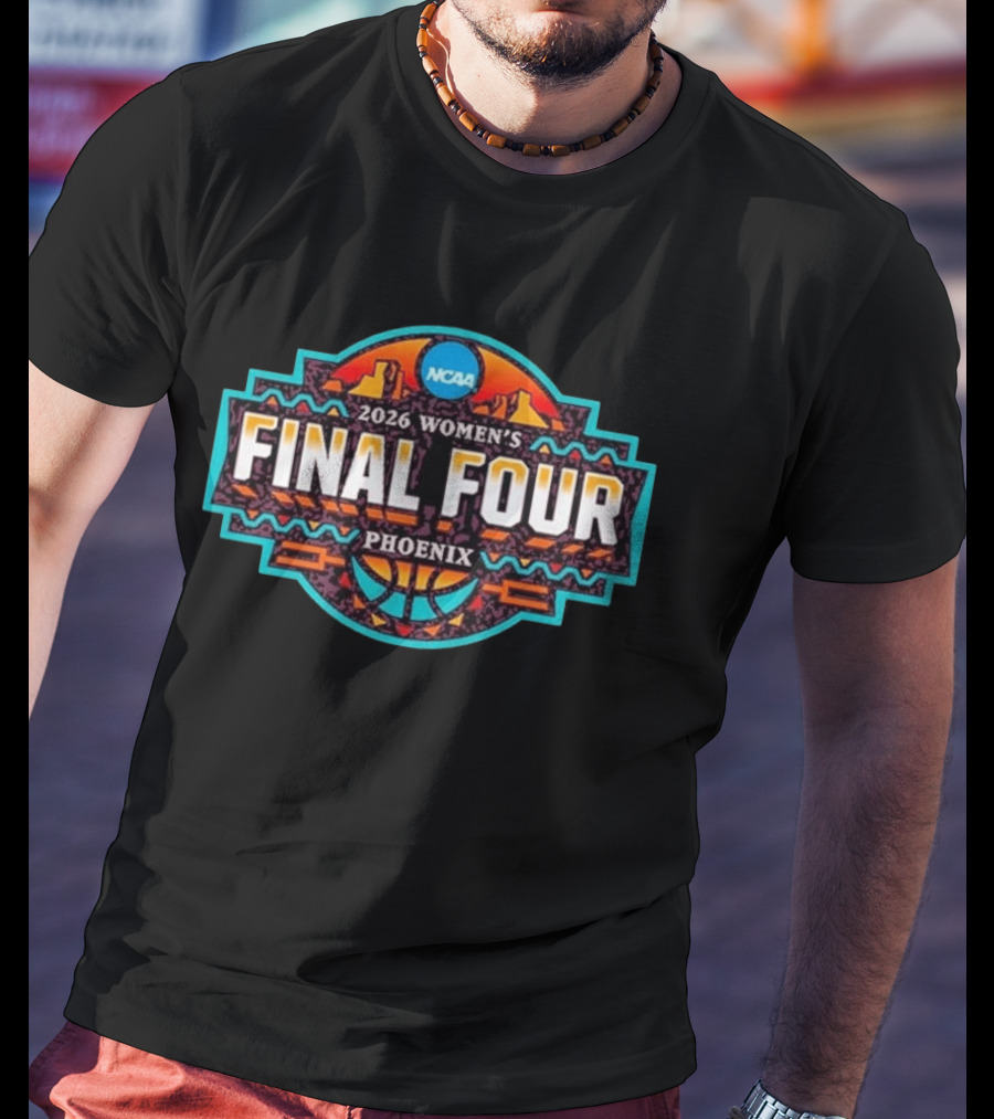 2026 NCAA Women's Final Four Phoenix Basketball Event T-Shirt