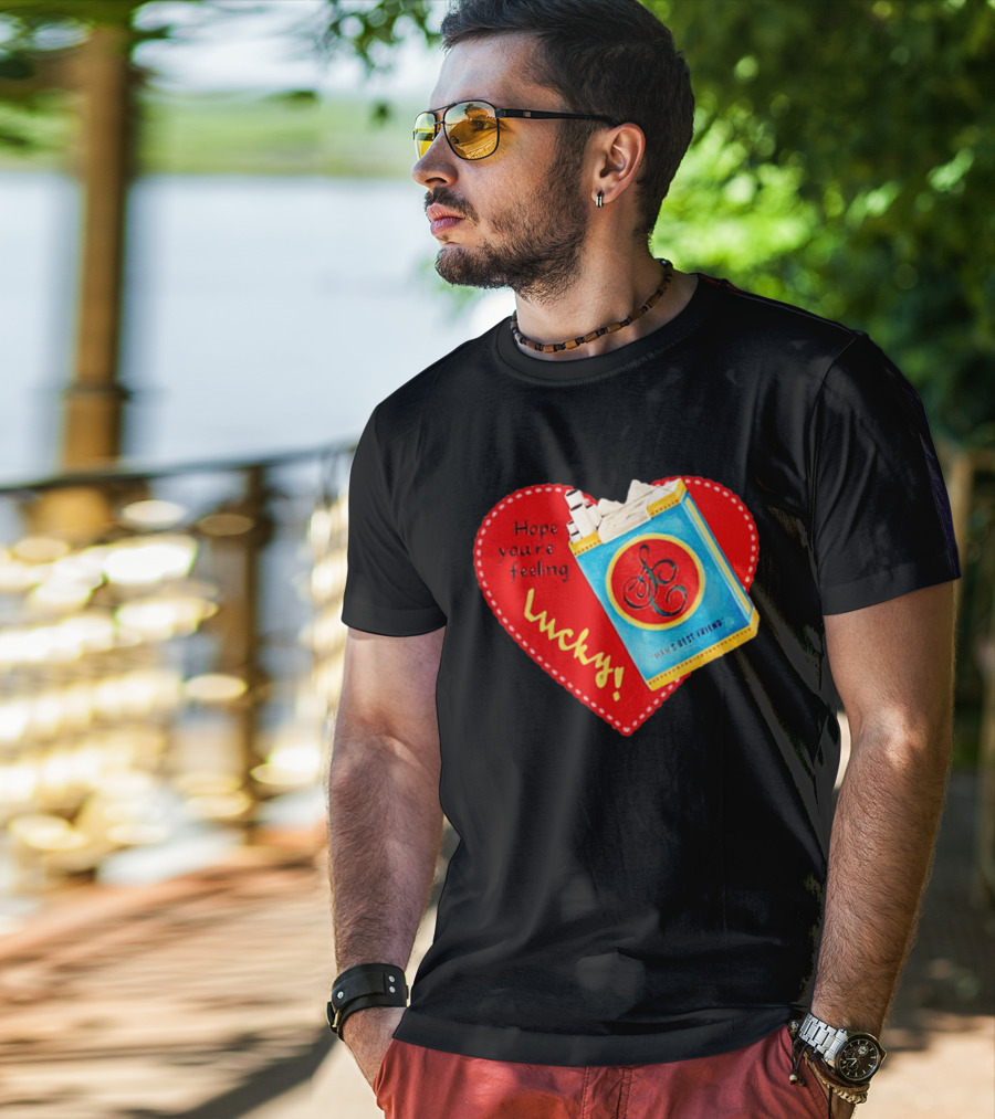 Hope You're Feeling Lucky On Cigarette Pack Heart T-Shirt