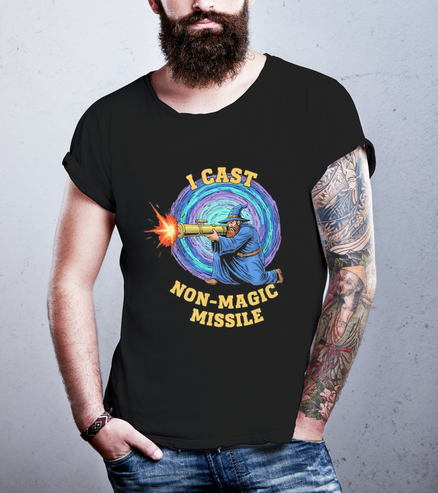 I Cast Non Magic Missile Wizard RPG Gamer Wizardry Magic Fantasy Game T-Shirt