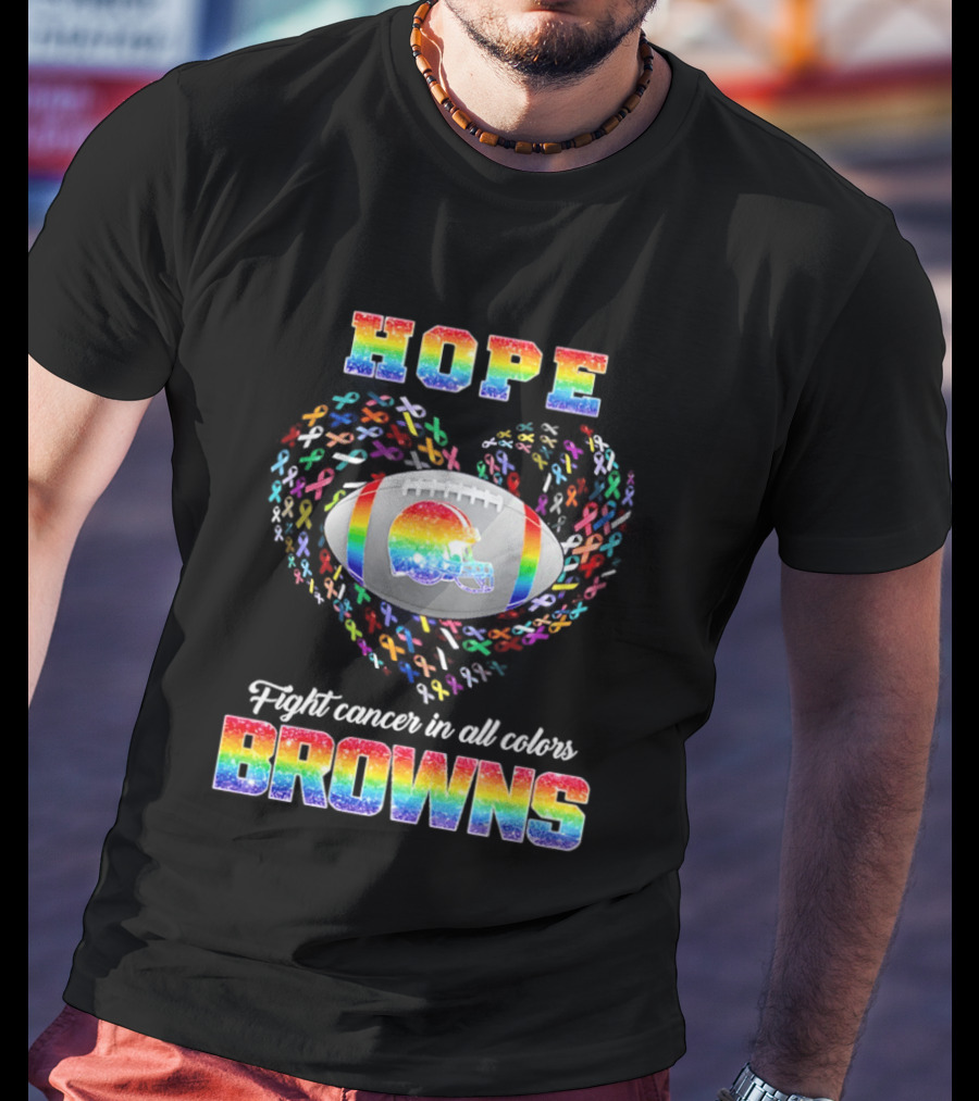 Hope Fight Cancer Cleveland Browns Rainbow Football Heart T-Shirt