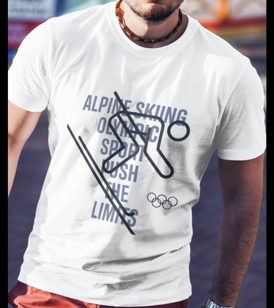 2026 Winter Olympics Alpine Skiing Push The Limits Olympic Sport T-Shirt