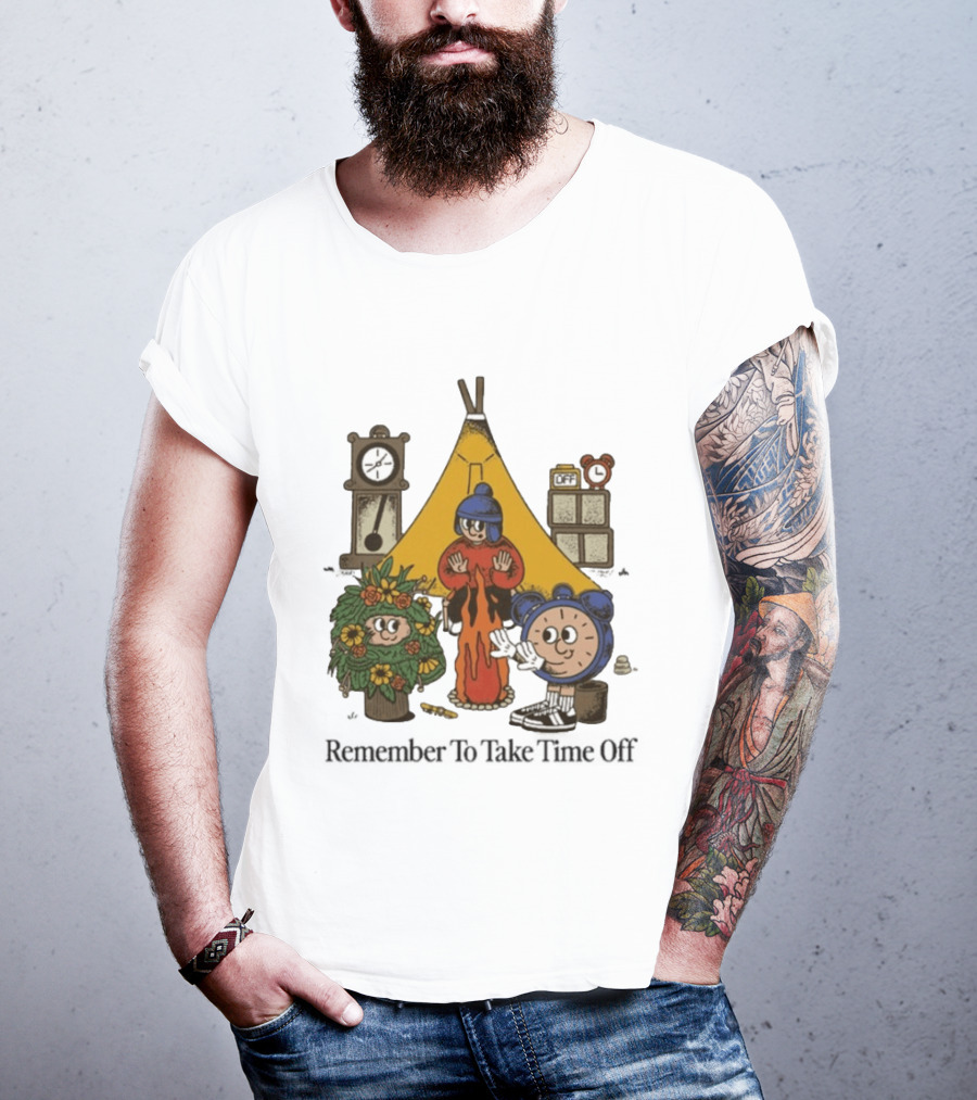Camping Time Relax Outdoors Remember To Take Time Off T-Shirt
