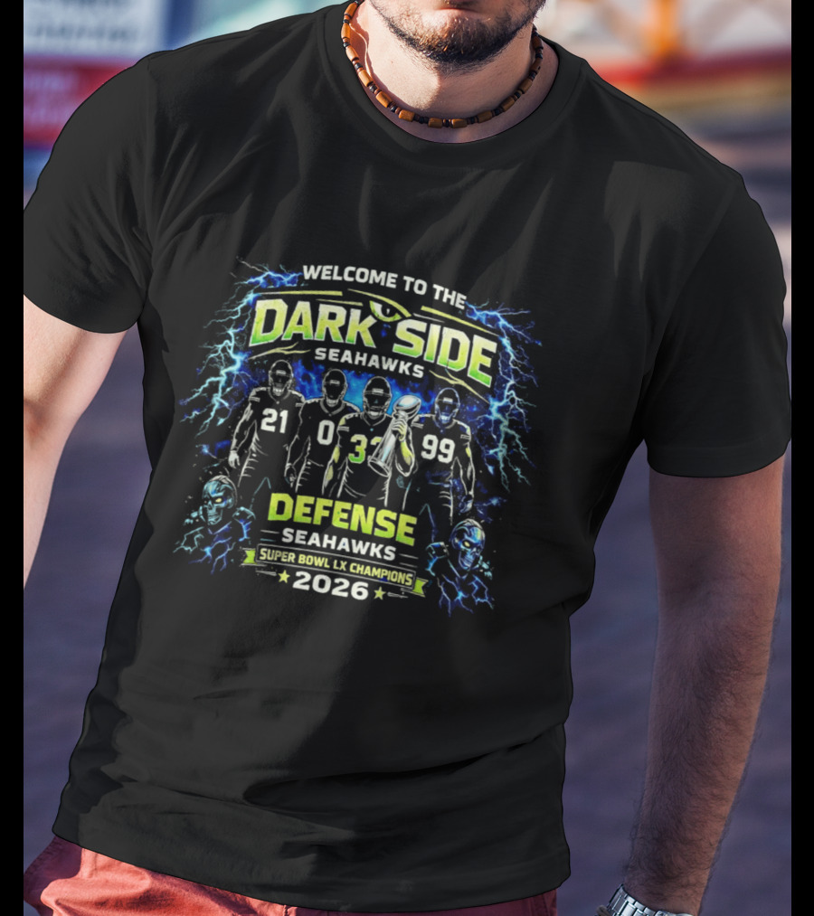 Welcome To The Dark Side Seahawks Defense 2026 Seattle Seahawks Champions T-Shirt