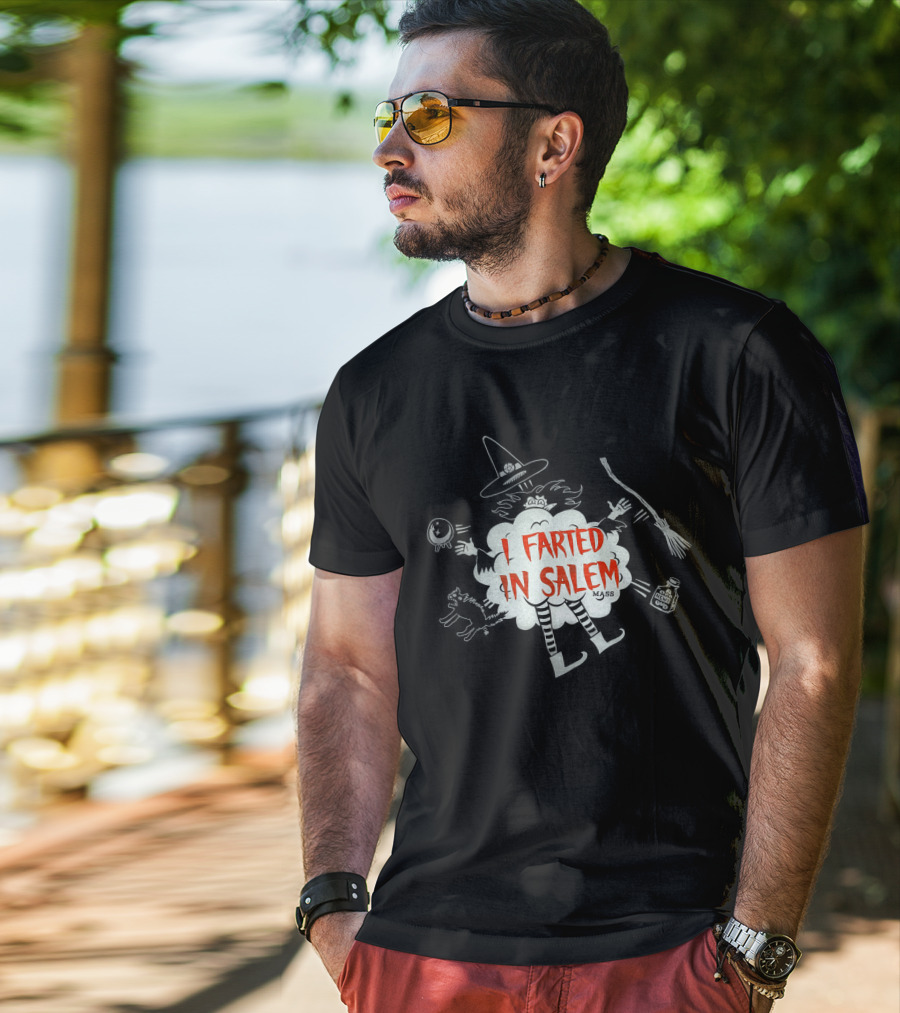 I Farted In Salem Humor Paranormal Ghost T-Shirt