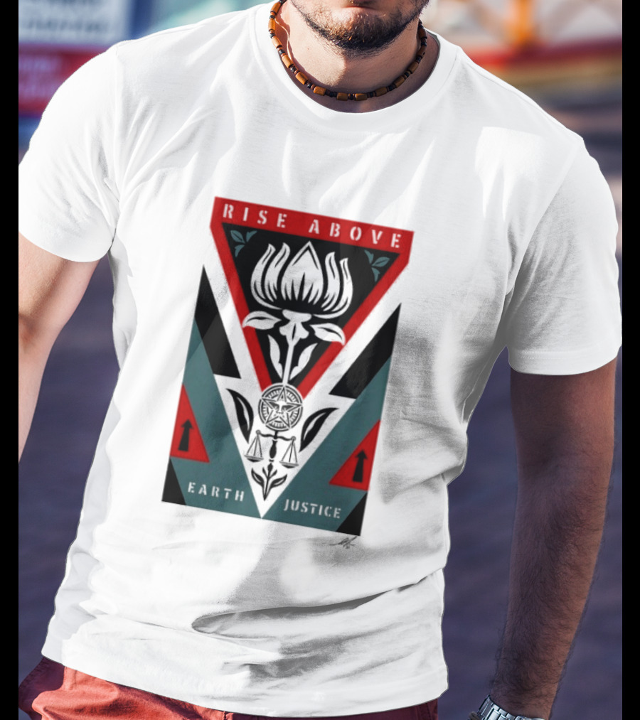 Rise Above Earth Justice Symbolism February 19th T-Shirt