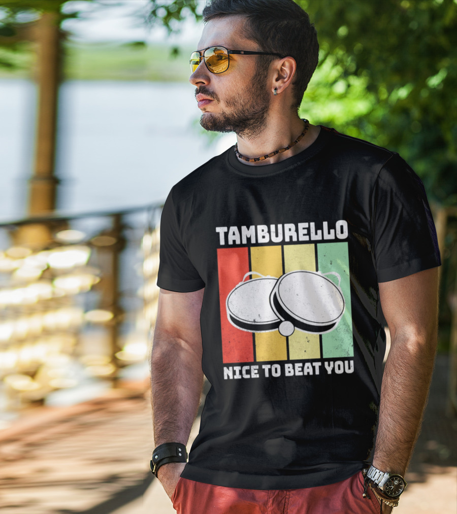 Tamburello Nice To Beat You Retro Percussion Instrument T-Shirt
