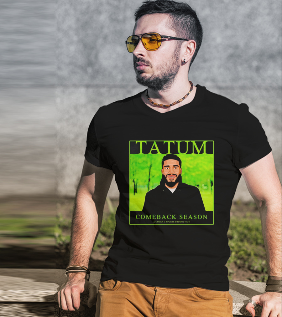 Tatum Comeback Season A Cover 3 Sports Production T-Shirt