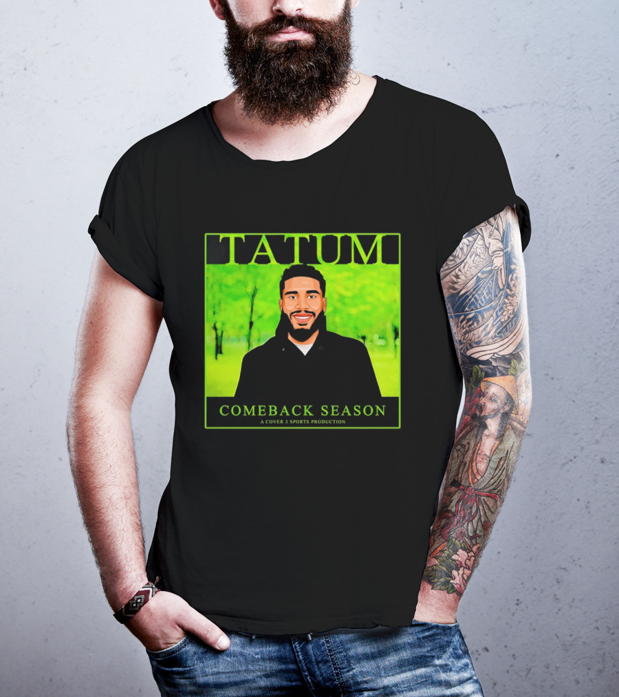 Tatum Comeback Season A Cover 3 Sports Production T-Shirt