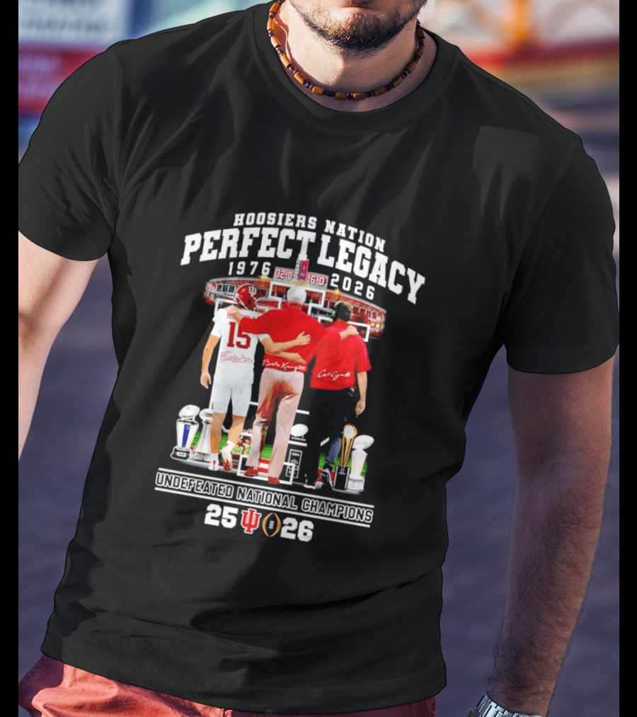 Indiana Hoosiers Coach And Player Nation Perfect Legacy T-Shirt