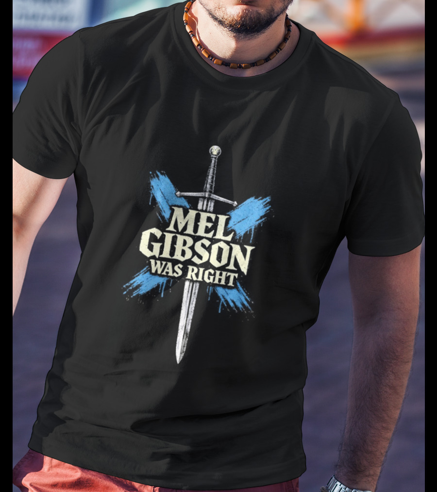 Mel Gibson Was Right Sword Blue Wings T-Shirt