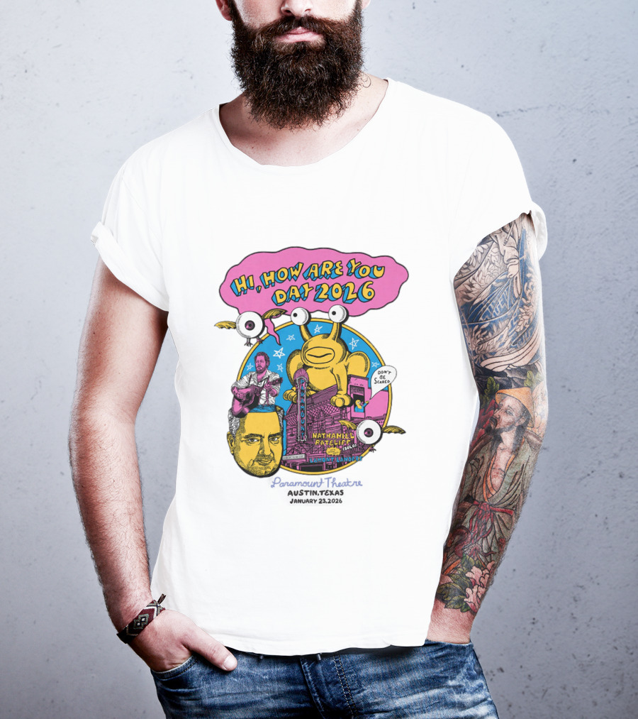 Hi How Are You Day 2026 Nathaniel Rateliff Paramount Theatre Austin Texas February 18 Daniel Johnston Frog T-Shirt