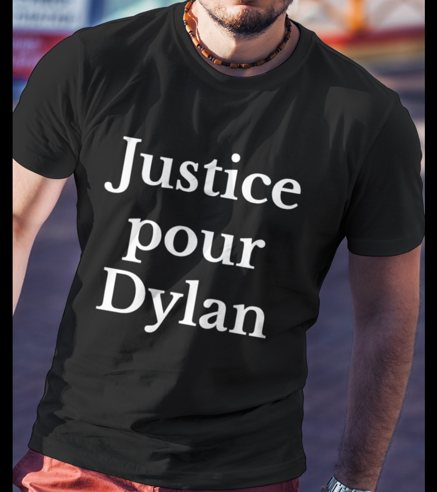 Justice Pour Dylan Campaign Support Phrase T-Shirt