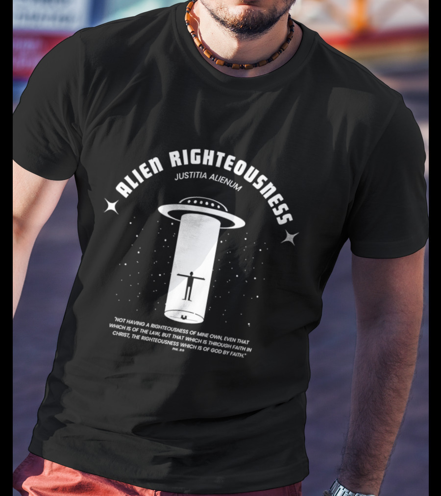 Righteousness UFO Justitia Alienum Faithful Law T-Shirt