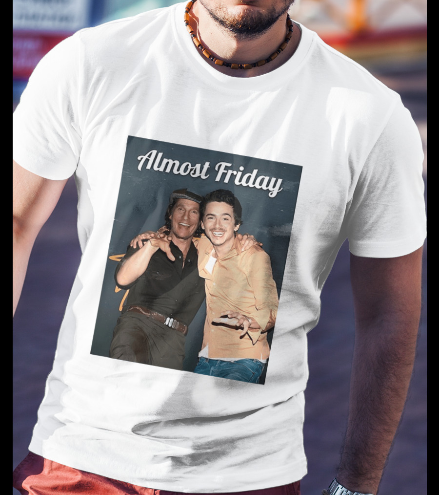 Almost Friday Chalamet McConaughey Smiling Duo T-Shirt