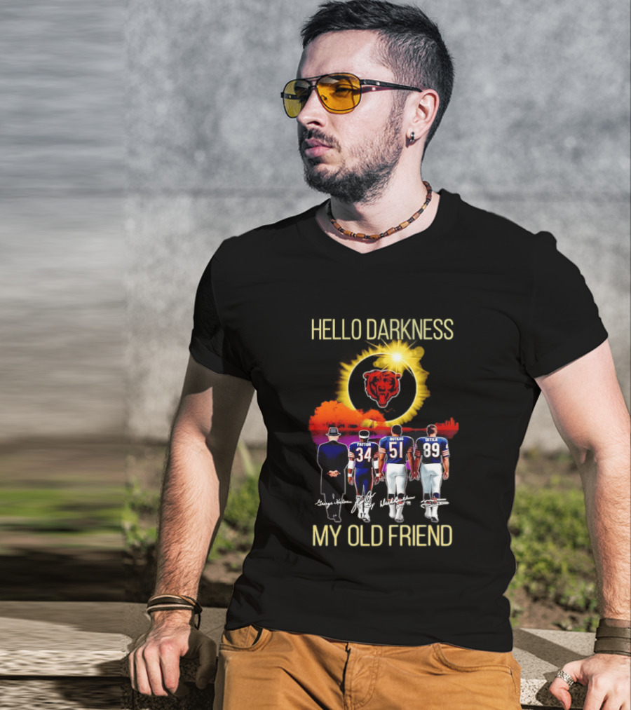 Chicago Bears Hello Darkness My Old Friend Patton Butkus Ditka Skyline T-Shirt