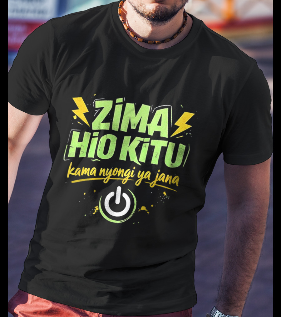 Zima Hio Kitu Kama Nyongi Ya Jana Switch Power T-Shirt