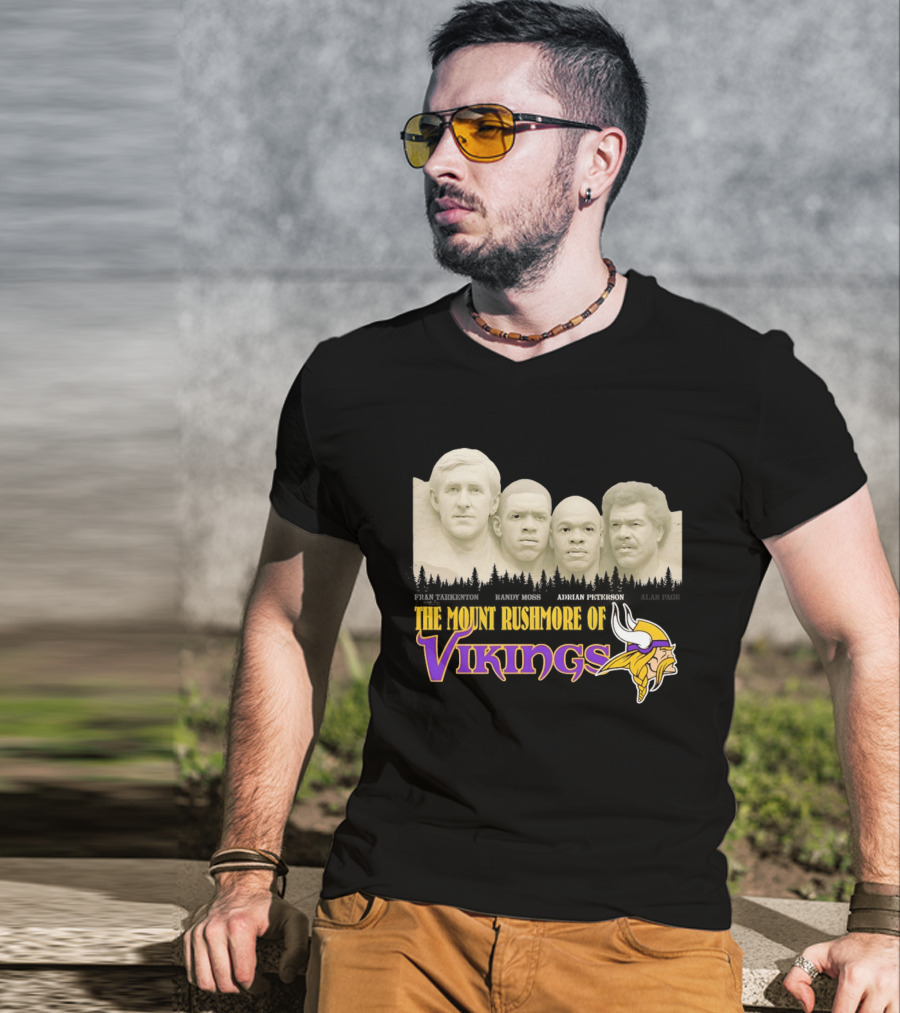 Mount Rushmore Of Vikings Fran Tarkenton Alan Page Randy Moss Adrian Peterson T-Shirt