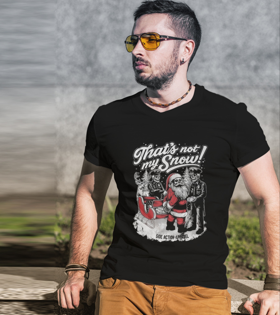 That's Not My Snow Santa Skeleton Christmas T-Shirt