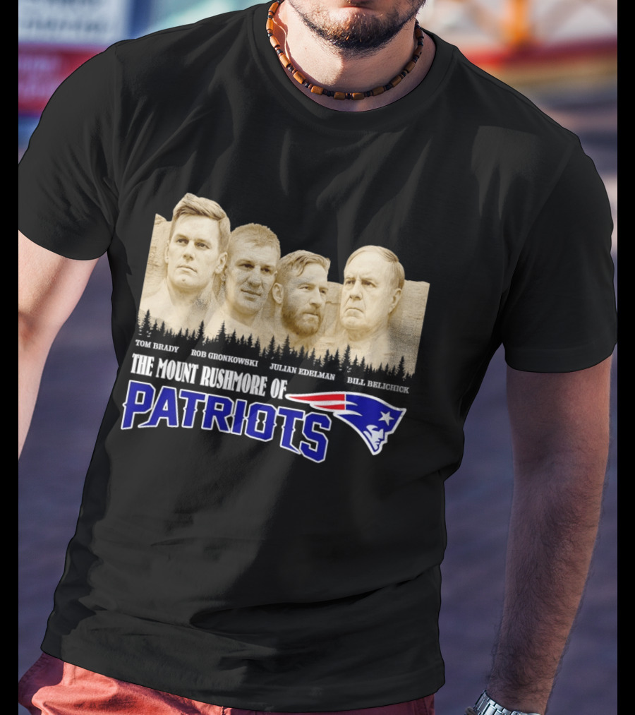 New England Patriots Tom Brady Rob Gronkowski Julian Edelman Bill Belichick Mount Rushmore T-Shirt