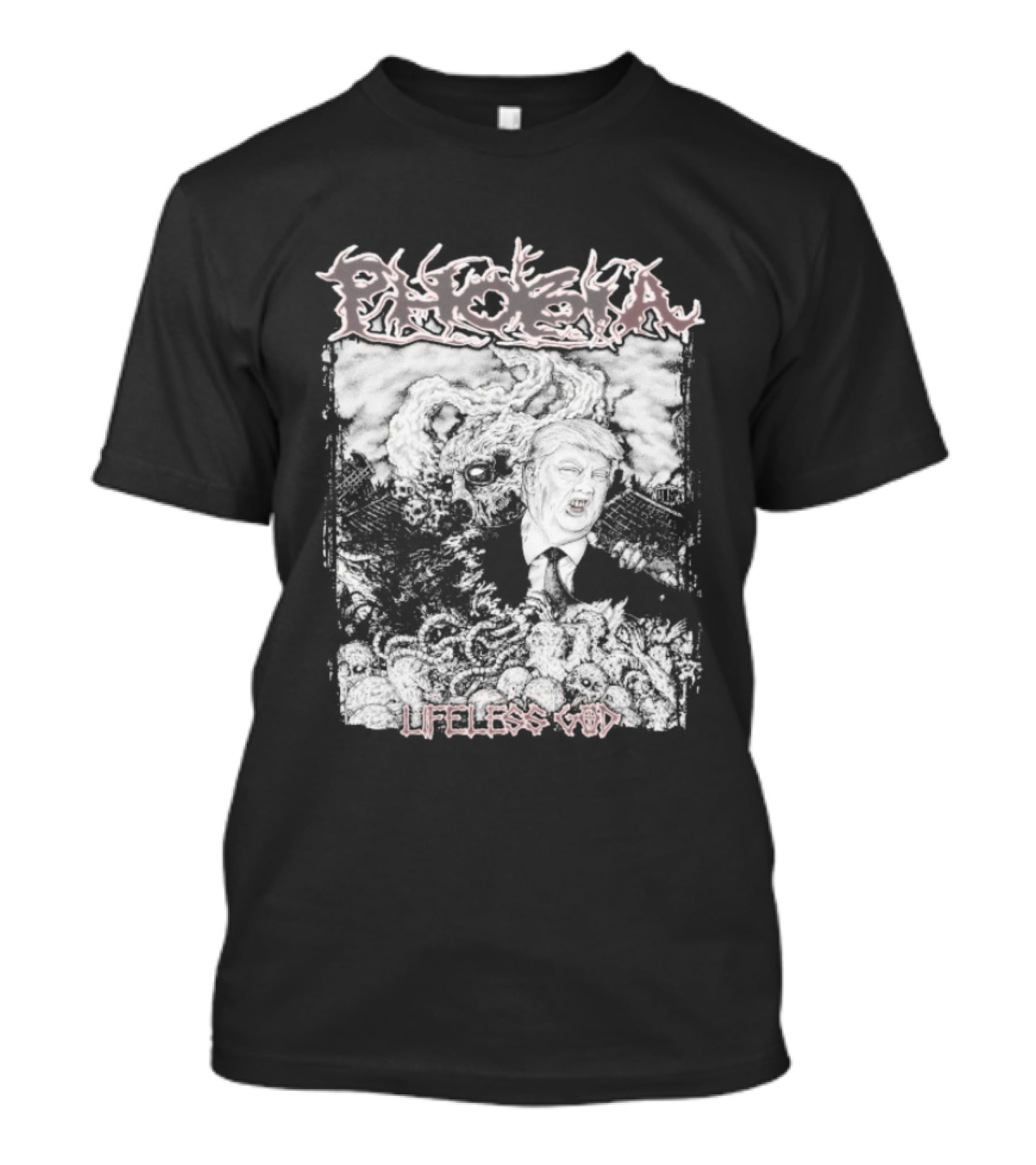 Phobia Trump Lifeless God T-Shirt