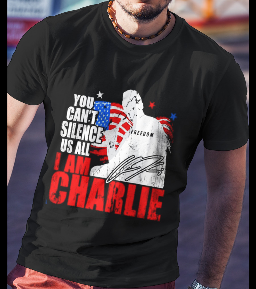 You Can't Silence Us All I Am Charlie Kirk Freedom USA Flag T-Shirt
