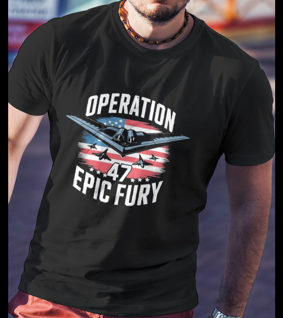 Operation 47 Epic Fury American Flag Stealth Bomber Jets T-Shirt