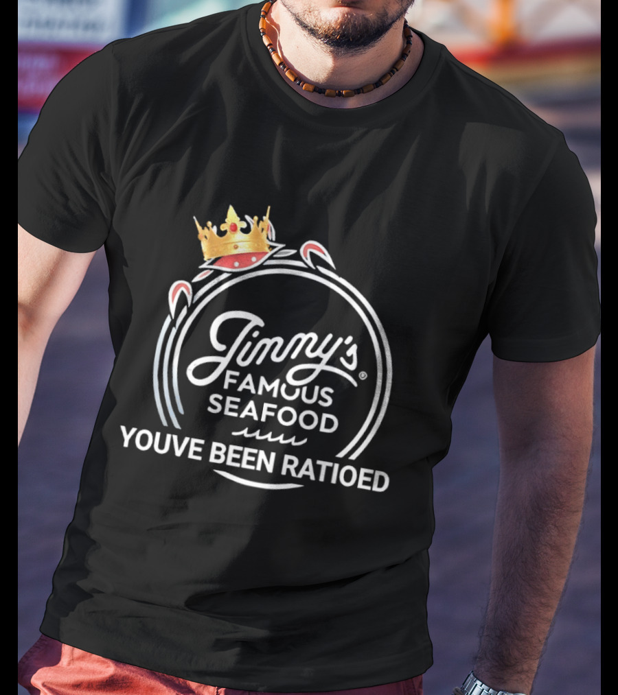 Jimmy's Famous Seafood Crown You've Been Ratioed T-Shirt