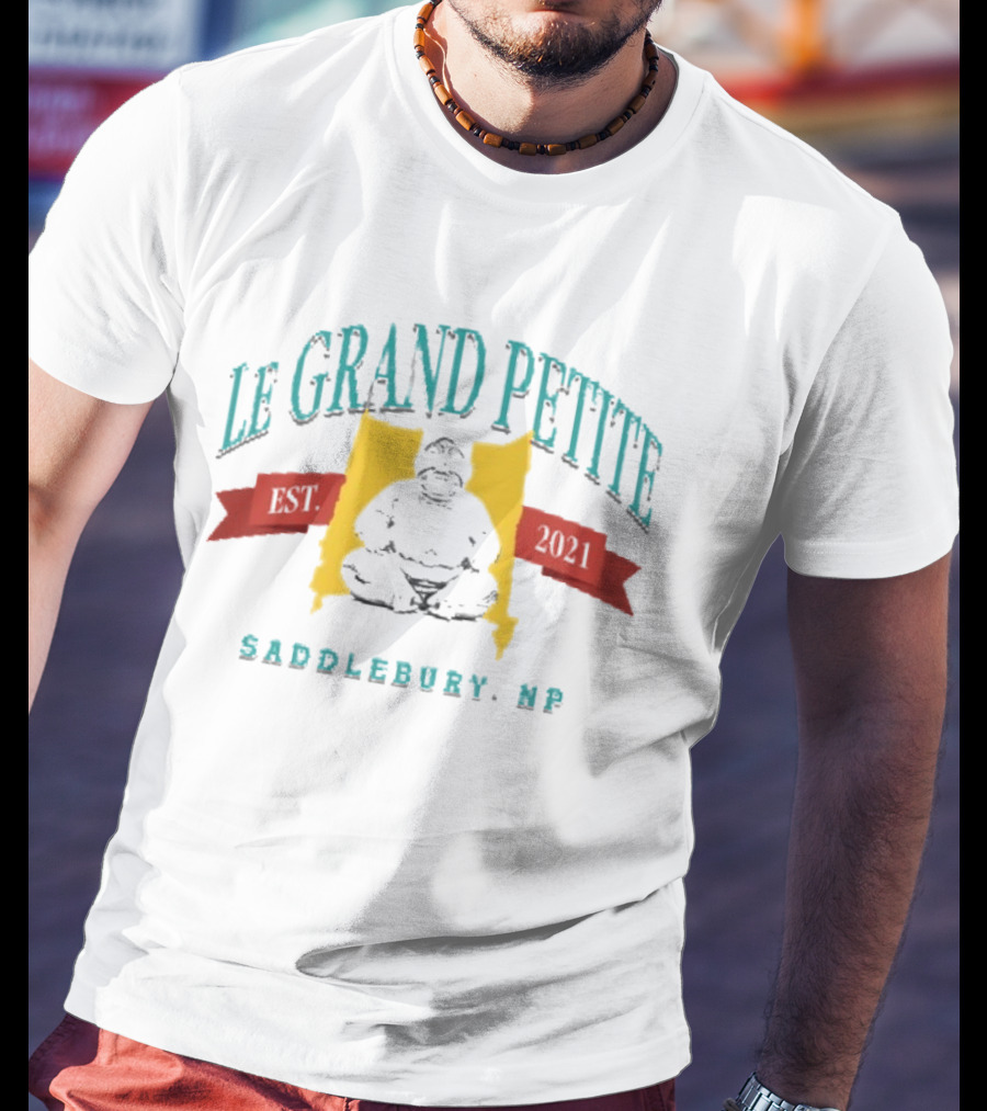 Le Grand Petite Saddlebury NP Est 2021 Buddha T-Shirt
