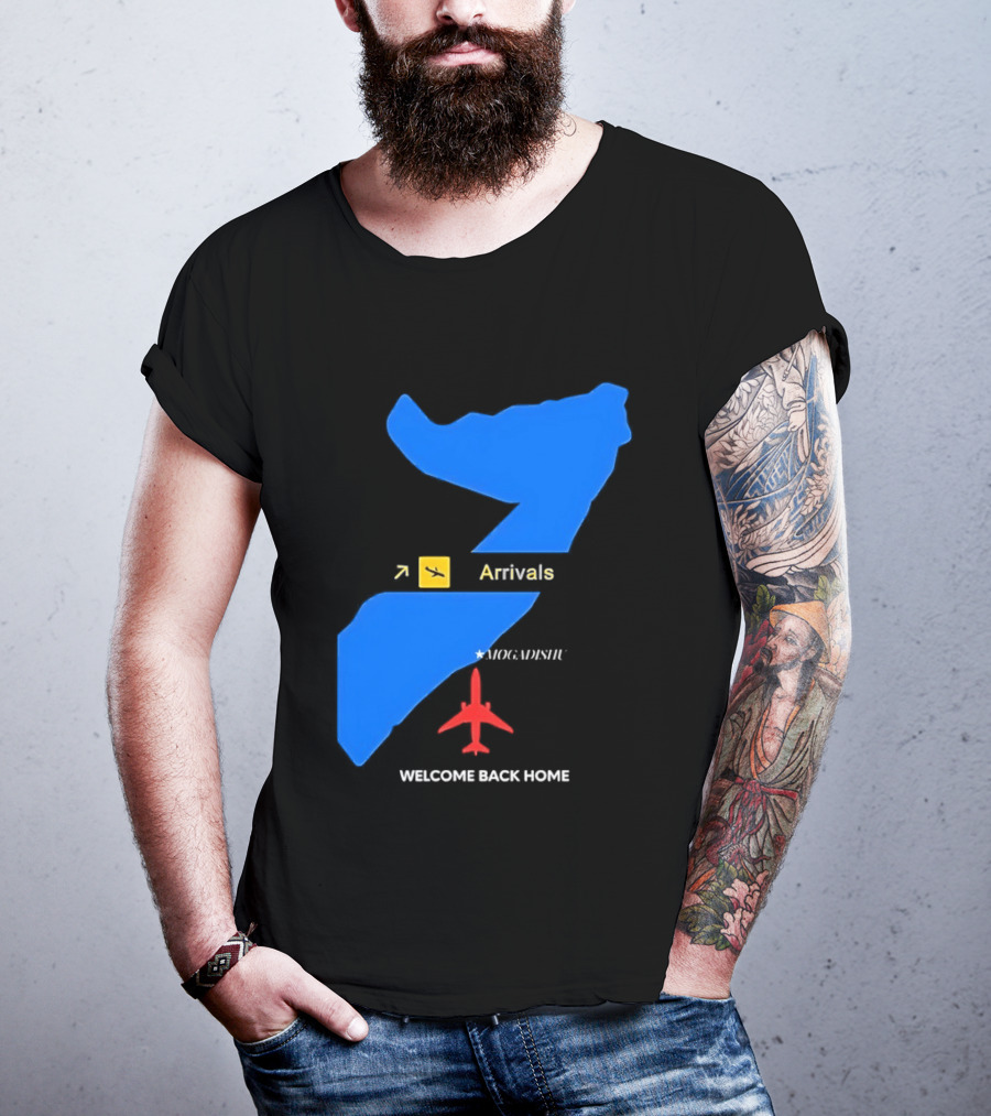 Arrivals Mogadishu Welcome Back Home Somalia Map Airplane T-Shirt