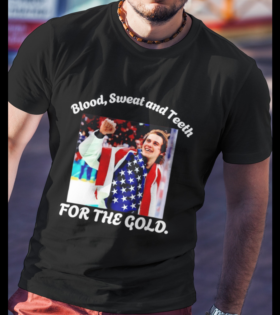 Blood Sweat And Teeth For The Gold USA Hockey T-Shirt