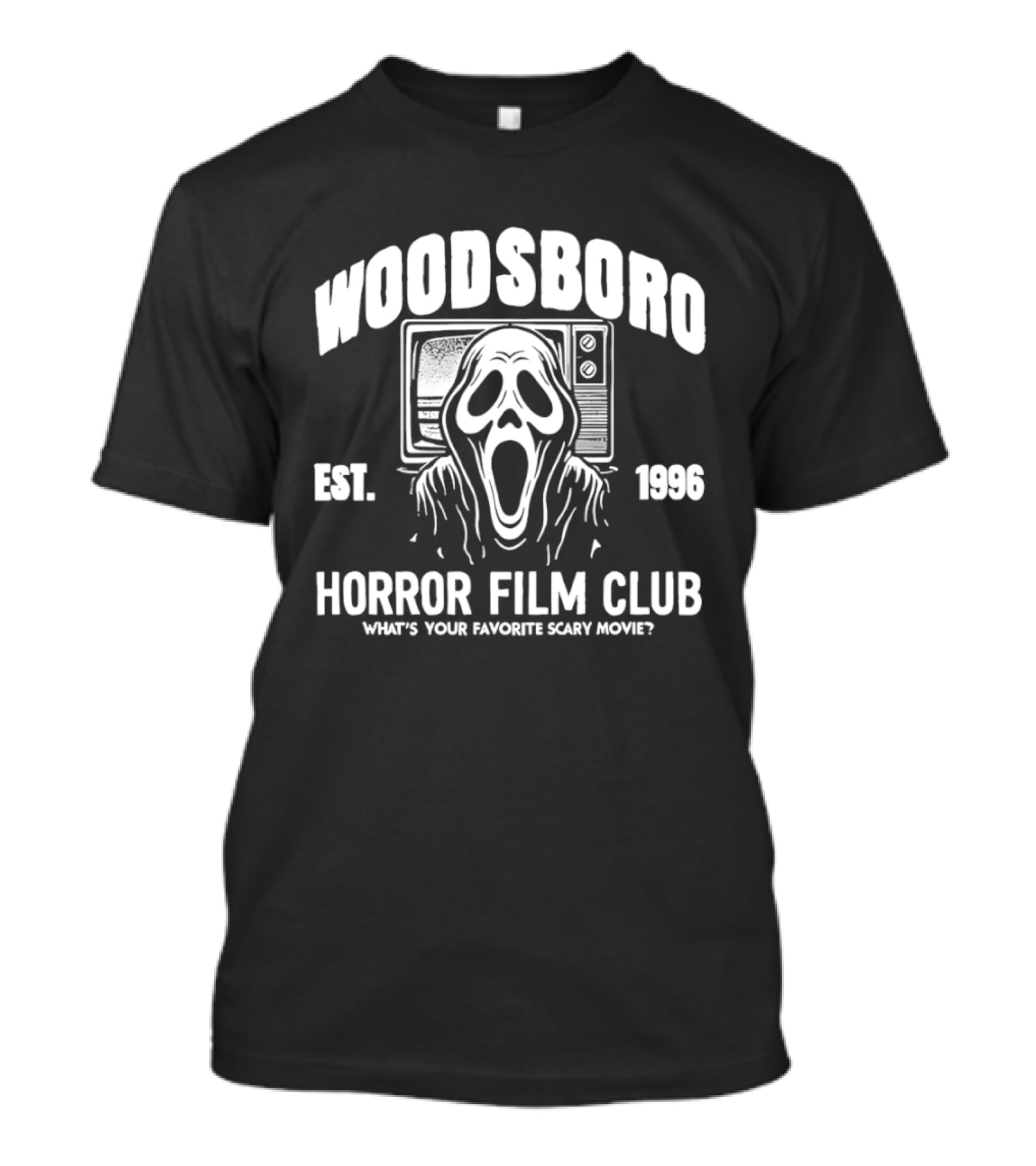 Woodsboro Ghostface Horror Film Club Est 1996 What's Your Favorite Scary Movie T-Shirt