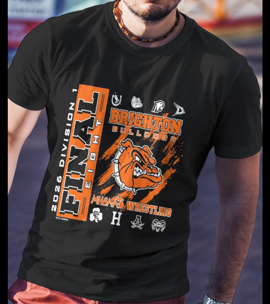 2026 Division 1 Final Eight Brighton Bulldogs MHSAA Wrestling T-Shirt