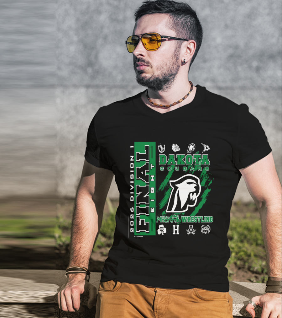 2026 Division 1 Final Eight MHSAA Wrestling Dakota Cougars T-Shirt