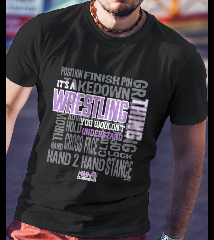 It's A Wrestling Thing Takedown Pin Cross Face Grip Stance T-Shirt