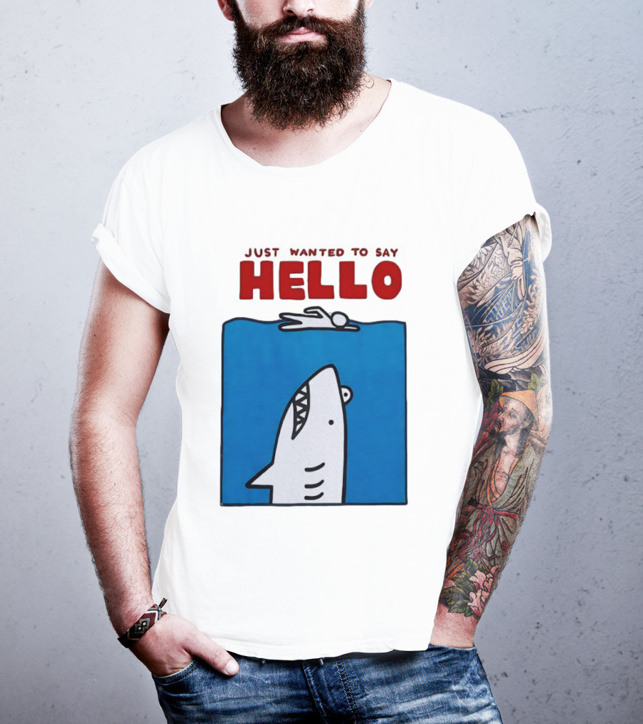 Just Wanted To Say Hello Jaws Shark Comic T-Shirt