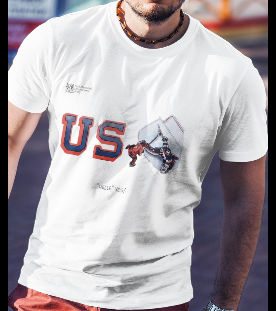 US Hockey Victory Helle Yes Connor Hellebuyck Heroic As US Holds Off Canada For Olympic Gold T-Shirt