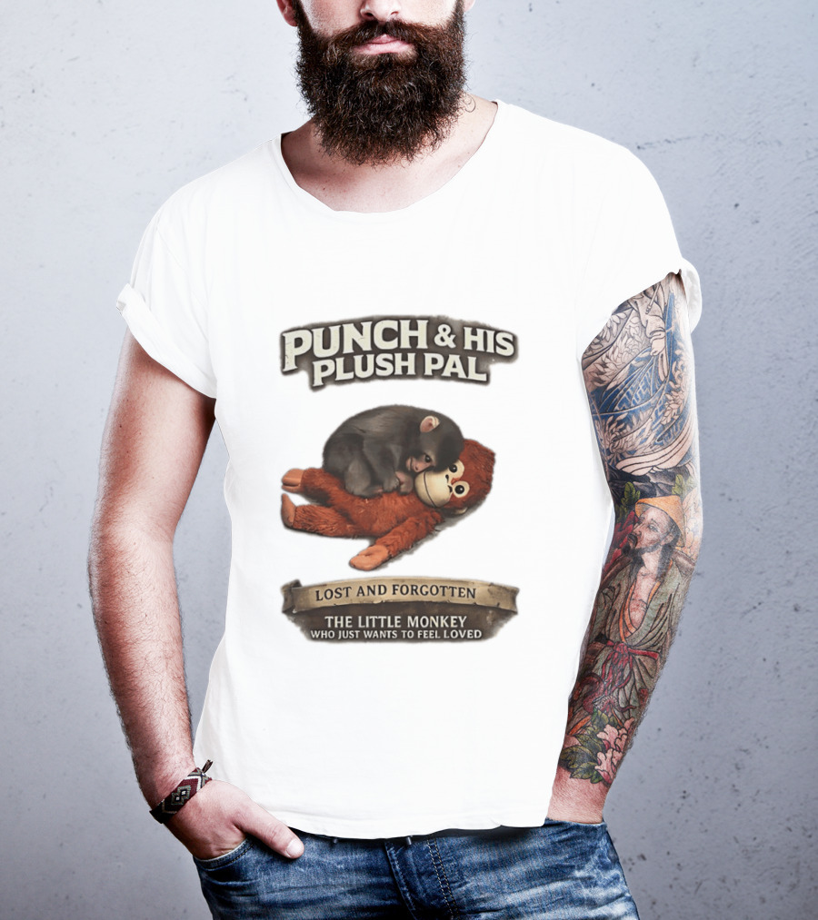 Punch And His Plush Pal Lost And Forgotten The Little Monkey Who Just Wants To Feel Loved T-Shirt